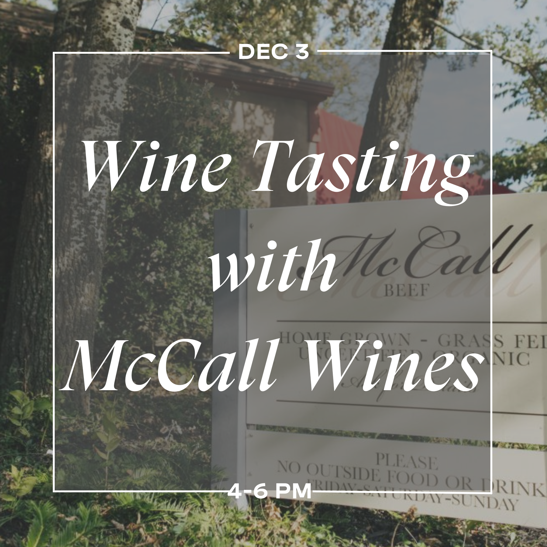Wine Tasting with McCall Wines