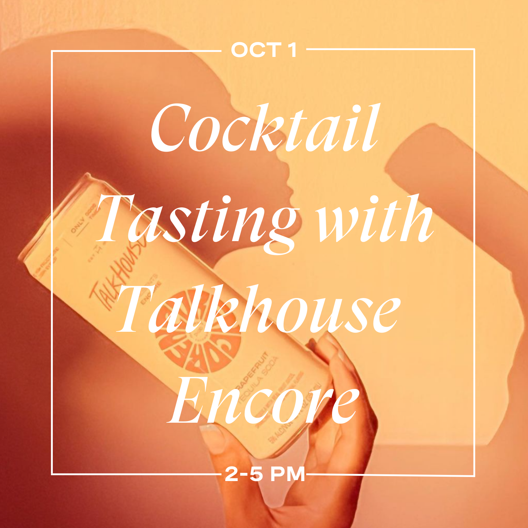 Canned Cocktail Tasting with Talkhouse Encore